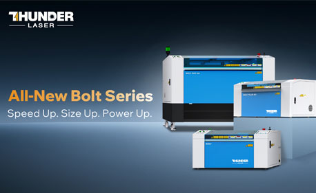 Die NEUE Thunder Laser Bolt Serie: Schneller. Größer. Stärker.