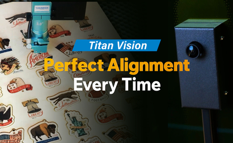 So erhalten Sie eine perfekte Print-und Schnitt ausrichtung mit dem Titan Vision System